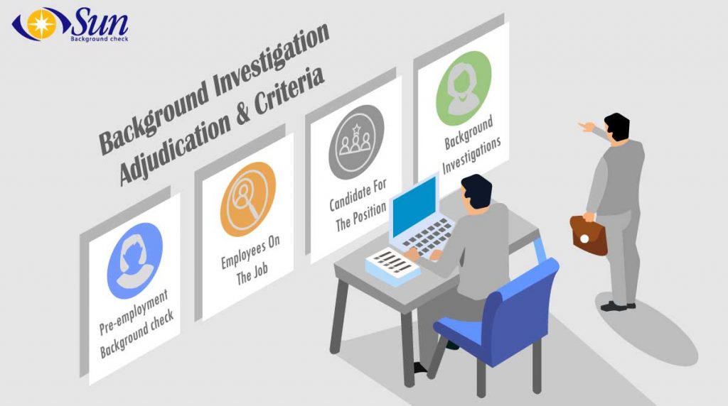 Background Investigation Adjudication Types and Criteria